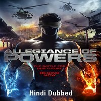 Allegiance of Powers (2016) ORG Hindi Dubbed Full Movie Watch Online HD Free Download