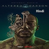 Altered Carbon (2020) Hindi Dubbed Season 2