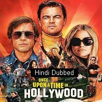 Once Upon a Time In Hollywood (2019) ORG Hindi Dubbed Full Movie Watch Online HD Free Download