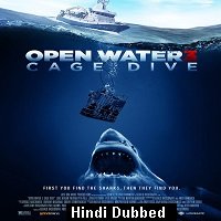 Open Water 3: Cage Dive (2017) Hindi Dubbed Full Movie Watch Online HD Print Free Download