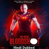 Bloodshot (2020) Hindi Dubbed Full Movie Watch Online HD Print Free Download