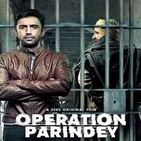 Operation Parindey (2020) Hindi Full Movie Watch Online HD Print Free Download
