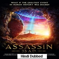 Assassin 33 A.D. (2020) Unofficial Hindi Dubbed Full Movie