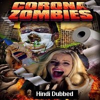 Corona Zombies (2020) Unofficial Hindi Dubbed Full Movie Watch Free Download