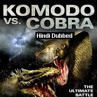 Komodo vs. Cobra (2005) Hindi Dubbed Full Movie