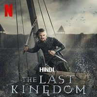 The Last Kingdom (2020) Hindi Dubbed Season 4