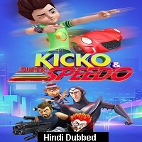 Kicko & Super Speedo (2020) Hindi Season 1 Complete Watch Online