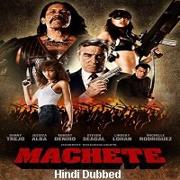 Machete (2010) Unofficial Hindi Dubbed Full Movie
