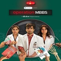 Operation MBBS (2020) Hindi Season 1 Complete