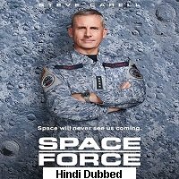 Space Force (2020) Season 1 Complete Watch Online HD Print Free Download