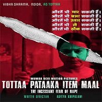 Tottaa Pataaka Item Maal (2019) Hindi Full Movie Watch Online HD Free Download