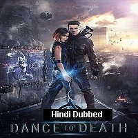 Dance to Death (2017) Hindi Dubbed ORIGINAL Full Movie