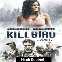 Killbird (2019) Unofficial Hindi Dubbed Full Movie Watch Free Download