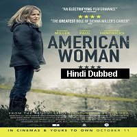 American Woman (2018) Hindi Dubbed Full Movie Watch Online HD Free Download