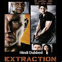 Extraction (2013) Hindi Dubbed Full Movie Watch Online HD Print Free Download