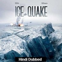 Ice Quake (2010) Hindi Dubbed Full Movie Watch Online HD Print Free Download