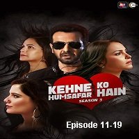 Kehne Ko Humsafar Hain (2020) Hindi Season 3 [EP 11-19] Watch Online