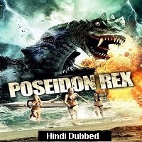 Poseidon Rex (2013) Hindi Dubbed Full Movie Watch Online HD Print Free Download