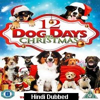 12 Dog Days Till Christmas (2014) Hindi Dubbed Full Movie Watch Online HD Print Free Download