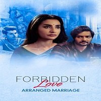 Forbidden Love: Arranged Marriage (2020) Hindi Full Movie Watch Online HD Free Download