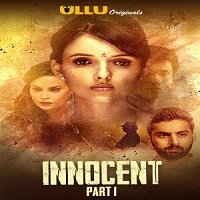 Innocent Part 1 (2020) UlLLU Hindi Season 1 Complete Watch