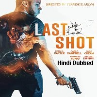 Last Shot (2020) Unofficial Hindi Dubbed Full Movie Watch
