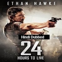 24 Hours to Live (2017) Hindi Dubbed Full Movie Watch