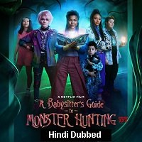 A Babysitter’s Guide to Monster Hunting (2020) Hindi Dubbed Full Movie Watch Online HD Print Free Download