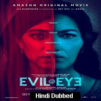 Evil Eye (2020) Hindi Dubbed Full Movie Watch Online HD Print Free Download