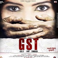 GST - Galti Sirf Tumhari (2017) Hindi Full Movie Watch