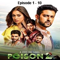 Poison (2020 EP 1-10) Hindi Season 2 Watch Online