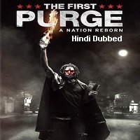 The First Purge (2018) Hindi Dubbed Full Movie Watch Online HD Print Free Download