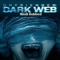 Unfriended: Dark Web (2018) Hindi Dubbed Full Movie Watch Online HD Print Free Download