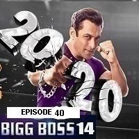 Bigg Boss (2020) Hindi Season 14 Episode 40