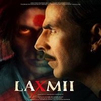 Laxmii (2020) Hindi Full Movie Watch Online HD Print Quality Free Download