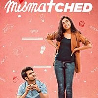 Mismatched (2020) Hindi Season 1 Complete Watch Online