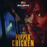 Pepper Chicken (2020) Hindi Full Movie Watch Online HD Print Free Download