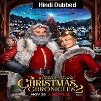 The Christmas Chronicles 2 (2020) Hindi Dubbed Full Movie Watch Online HD Print Free Download