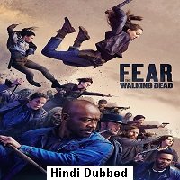 Fear the Walking Dead (2020) Hindi Season 6 Complete Watch Online HD Free Download