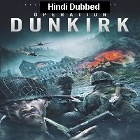 Operation Dunkirk (2017) Hindi Dubbed Full Movie Watch Online HD Print Free Download
