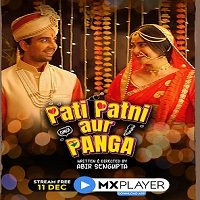 Pati Patni aur Panga (2020) Hindi Season 1 Complete MX Original Watch Online Free Download