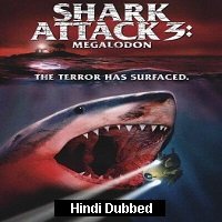 Shark Attack 3: Megalodon (2002) Hindi Dubbed Full Movie Watch Online HD Print Free Download