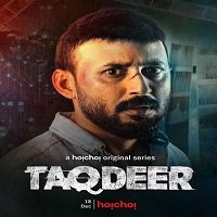 Taqdeer (2020) Hindi Season 1 Hoichoi Watch Online HD Print Free Download