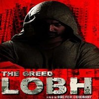 The Greed Lobh (2020) Hindi Full Movie Watch Online HD Print Free Download