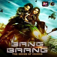 Bang Baang (2021) Hindi Season 1 ALTBalaji Complete Watch Online