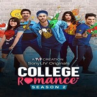 College Romance (2021) Hindi Season 2 Complete Watch Online