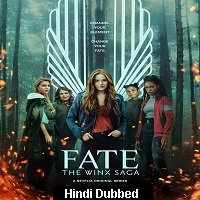 Fate The Winx Saga (2021) Hindi Season 1 Complete Netflix Watch Online