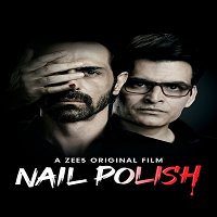 Nail Polish (2021) Hindi Full Movie Watch Online HD Print Free Download