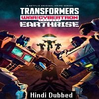 Transformers: War For Cybertron (Chapter 2 2020) Hindi Dubbed Season 1 Watch Free Download