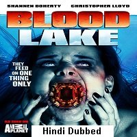 Blood Lake: Attack of the Killer Lampreys (2014) Hindi Dubbed Full Movie Watch Free Download